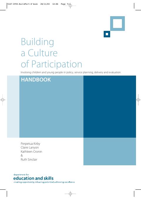 Cover of Building a Culture of Participation: involving children and young people in policy, service planning, delivery and evaluation – Handbook