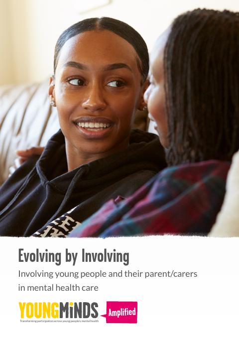 Cover of Evolving by Involving: Involving young people and their parents/carers in mental health care