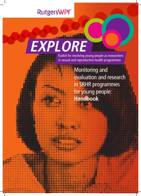 Cover of Monitoring and evaluation and research in SRHR programmes for young people: Handbook (Explore toolkit)