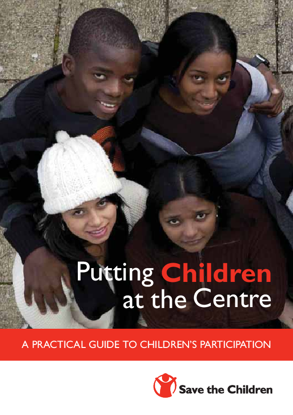 Cover of Putting children at the centre: a practical guide to children's participation